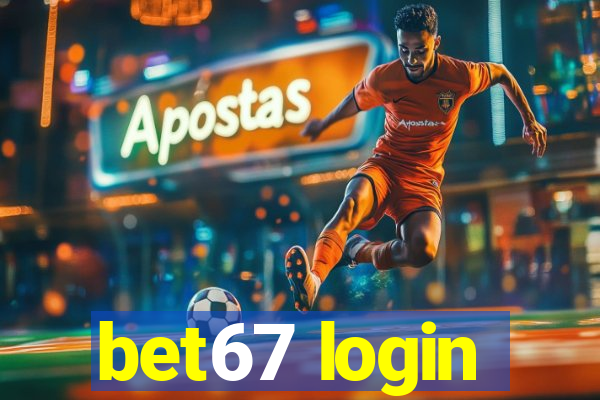 bet67 login